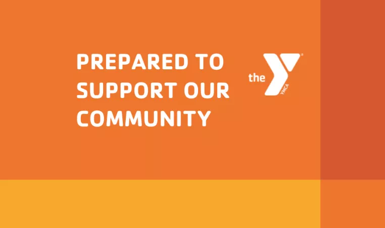 "Prepared to Support Our Community" white text on an orange background