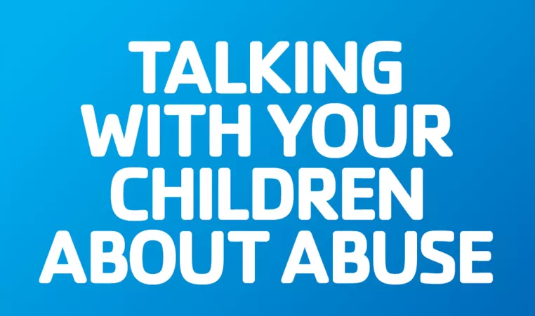 Talking With Your Child About Abuse